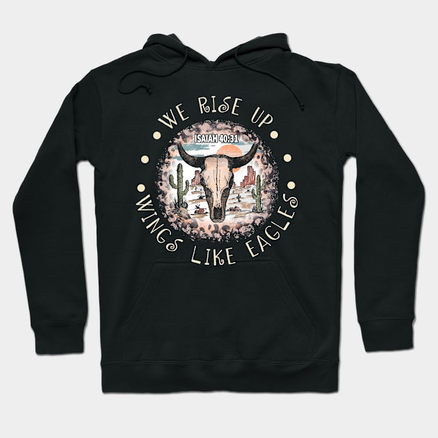 We Rise Upwings Like Eagles Bull Skull Desert Hoodie by KatelynnCold Brew